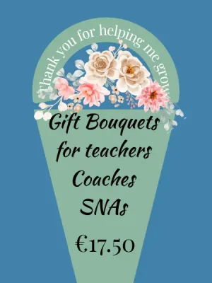 Flowers for Teacher & SNA